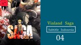 Vinland Saga|Eps.04 (Subtitle Indonesia)720p