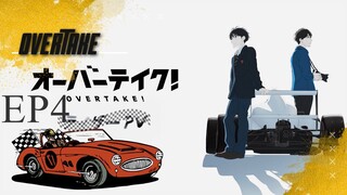 Overtake Episode 4