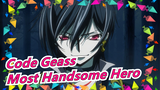 Code Geass: Lelouch of the Rebellion|My Chuunibyou God ! Is there a more handsome hero than him?