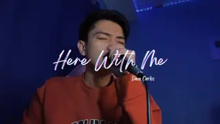 Here With Me - d4vd | Dave Carlos (Cover)