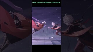 CARA KAZUHA MENDAPATKAN VISION | GENSHIN IMPACT