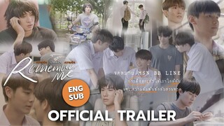 OFFICIAL TRAILER | Remember me ความรักเขียนด้วยความรัก (Eng Sub)