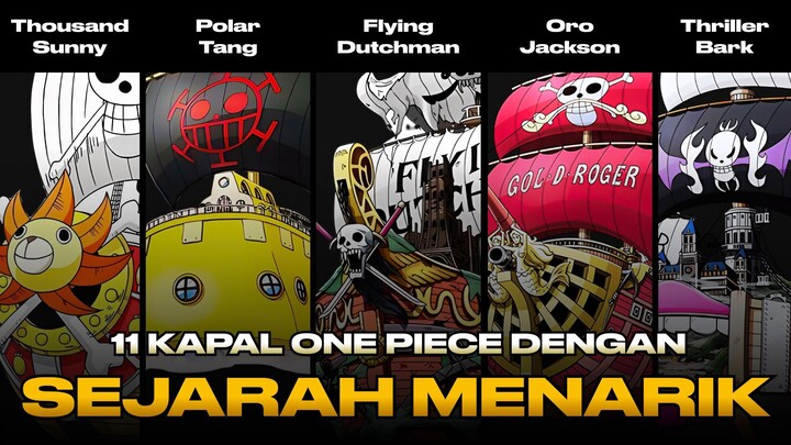 11 Kapal di One Piece dengan Sejarah dan Cerita Menarik