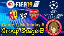 FIFA 19: UEFA Champions League | RC Lens 🇫🇷 VS 🏴󠁧󠁢󠁥󠁮󠁧󠁿 Arsenal (Group B)