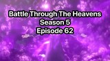 Battle Through The Heavens Season5 Episode 62