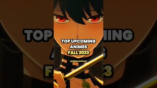 Top Upcoming Animes Fall 2023 (October 2023)  ||  #anime #shorts