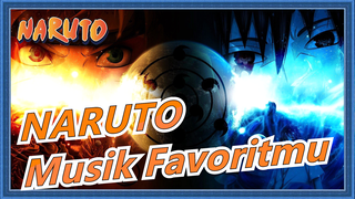 [NARUTO] Epik / Menonton NARUTO dengan Musik Favoritmu