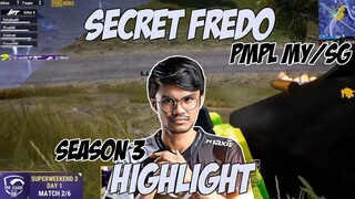 Aksi Terbaik Secret Fredo di PMPL MY/SG S3 | Best Gameplay | Best Highlight |