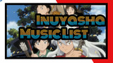 [Inuyasha |High Quality Collection]Music List Compilation_I