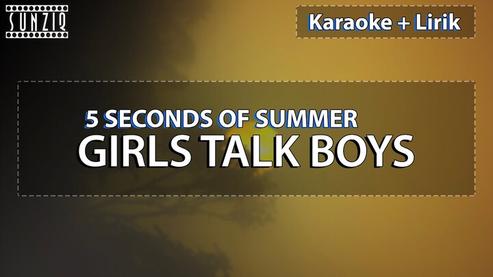 5 Seconds of Summer - Girls Talk Boys from (Ghostbusters) | Karaoke + Lyrics | No Vocal