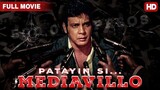 Patayin SI Mediavillo 1978- Fpj ( HD Full Movie )