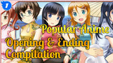 The Most Popular Anime Opening & Ending Compilation | Top 10_1