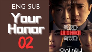 [Korean Series] Your Honor | EP 2 | ENG SUB