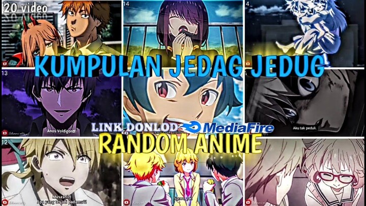 🔥KUMPULAN JEDAG JEDUG ANIME RANDOM LUCU DAN KEREN PART 14 😎