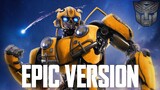 Transformers: Bumblebee Theme | EPIC VERSION (HANS ZIMMER STYLE)