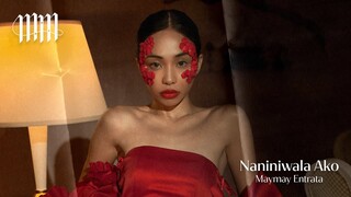 Naniniwala Ako - Maymay Entrata (Audio)