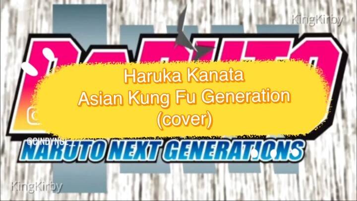 Haruka Kanata Opening Naruto 2 / Asian Kung-Fu Generation (cover by nay)
