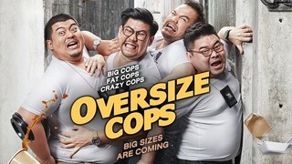 Oversize Cops (2017) 🇹🇭