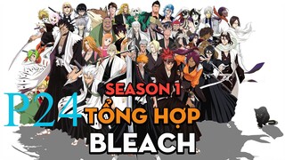 Tóm Tắt " Bleach " | P24 | AL Anime