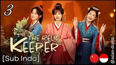 The Relic Keeper (2025) – Eps. 03 [Sub Indo]