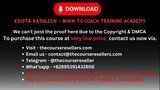 Krista Kathleen – Born To Coach Training Academy