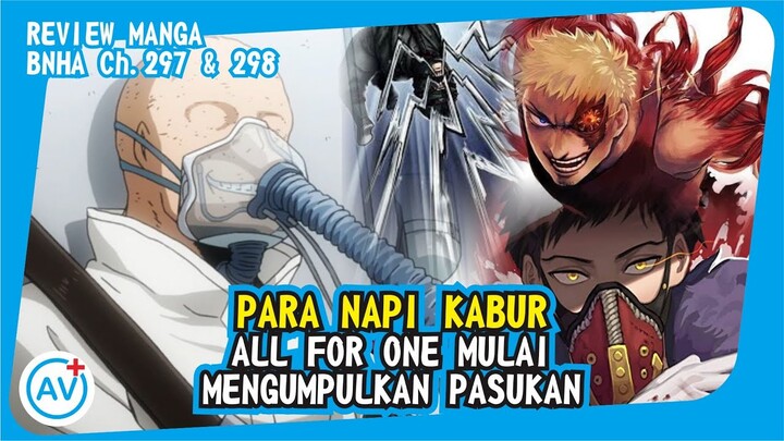 KABUR DARI PENJARA!!! All for One Mulai Mengumpulkan Pasukan!! - BNHA (Manga Ch.297 & 298)