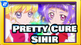 Pretty Cure| Sihir membuat Pretty Cure transformasi_2