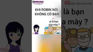 Robin không có bạn :(