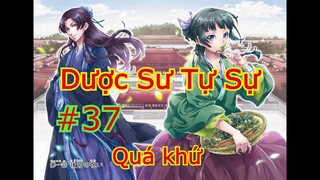 Tập 37 - Dược Sư Tự Sự - Quá khứ - phiên bản manga