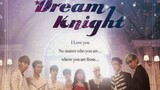 Dream Knight ฉันอยากเป็นมนุษย์ ตอนที่ 7-12 จบ ซับไทย GOT7