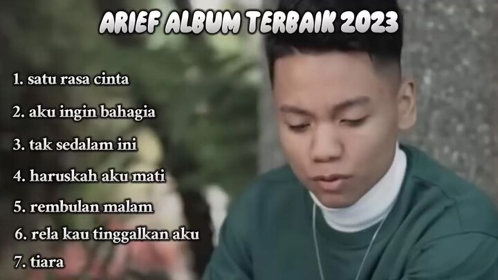 kumpulan LAGU lagu terbaik "ARIEF" 2023