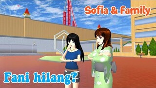 FANI HILANG? | SOFIA & FAMILY | SAKURA SCHOOL SIMULATOR