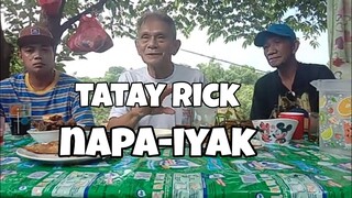 TATAY RICK: NAPAIYAK (BAWAL UMIYAK)