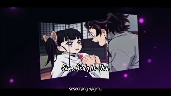 Tanjiro X Kanao Edit - Somebody To You