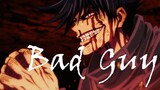 [Jujutsu Kaisen/Bad Guy] Sekarang, siapa yang lebih jahat?