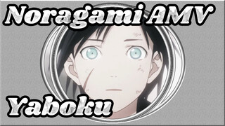 [Noragami AMV] Yaboku