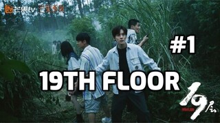 19th Floor (2024) Episode 1