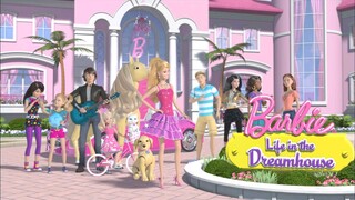 Barbie Life in the Dream house