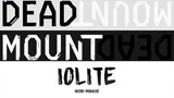 Dead Mount Death Play ED Full「IOLITE」アイオライト- Inori Minase  Lyrics [Kan_Rom_Eng]