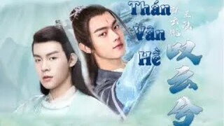 [Đam mỹ FMV Vietsub][Thuở xưa có ngọn núi linh kiếm][Vương Lục x Hải Vân Phàm]Thán vân hề