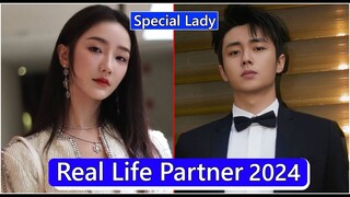 Xiao Yan And Zhai Zilu (Special Lady) Real Life Partner 2024