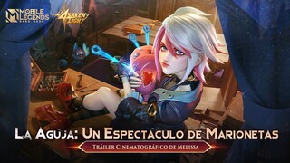 Un Espectáculo de Marionetas | Tráiler Cinematográfico de Melissa  | Mobile Legends: Bang Bang