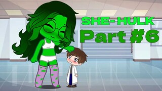 SHE HULK TRANSFORMATION GACHA CLUB (Part 6).