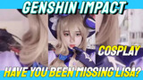 [Genshin Impact COSPLAY] Have you been missing Lisa?