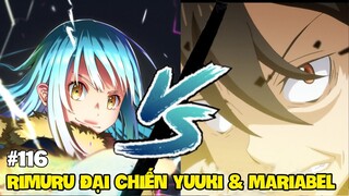 Rimuru Đại Chiến Yuuki & Mariabel #116 | Light Novel Slime Chuyển Sinh 10.5