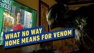 What Spider-Man: No Way Home Means for the Future of Venom