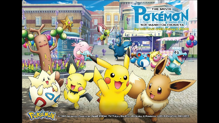 Pokemon Movie 21: Sức Mạnh Của Chúng Ta (Thuyết Minh)