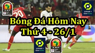 Lịch Thi Đấu Bóng Đá Hôm Nay 26/1 - Đấu Bù Ligue 1 & Vô Địch Châu Phi - Thông Tin Trận Đấu