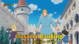 Ousama Ranking Tập 2 - Cậu làm tốt lắm