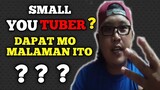 Tatlong Bagay na dapat nyo malaman sa pag bablog. for small youtuber